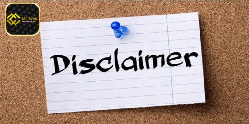 MCW88 Disclaimer Regarding Force Majeure Events